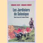 Les jardiniers de Salonique: dans les pas de l'armée d'Orient
Emmanuel Rimbert
€ 10,00 Les jardiniers de Salonique: dans les pas de l'armée d'Orient
Emmanuel Rimbert
€ 10,00