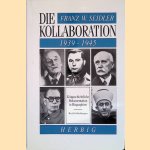 Die Kollaboration, 1939-1945: Zeitgeschichtliche Dokumentation in Biographien
Franz Wilhelm Seidler
€ 9,00 Die Kollaboration, 1939-1945: Zeitgeschichtliche Dokumentation in Biographien
Franz Wilhelm Seidler
€ 9,00