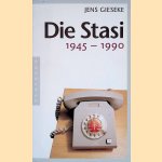 Die Stasi: 1945 - 1990
Jens Gieseke
€ 10,00 Die Stasi: 1945 - 1990
Jens Gieseke
€ 10,00