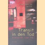 Transit in den Tod: Kriminalgeschichten aus der Stasi
Klaus Behling e.a.
€ 10,00 Transit in den Tod: Kriminalgeschichten aus der Stasi
Klaus Behling e.a.
€ 10,00