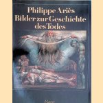 Bilder zur Geschichte des Todes
Philippe Ariès
€ 10,00 Bilder zur Geschichte des Todes
Philippe Ariès
€ 10,00