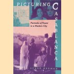Picturing Casablanca: Portraits of Power in a Modern City
Susan Ossman
€ 9,00 Picturing Casablanca: Portraits of Power in a Modern City
Susan Ossman
€ 9,00