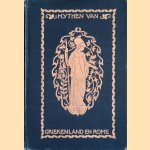 De Mythen van Griekenland en Rome: haar oorsprong en beteekenis
H.A. Guerber e.a.
€ 9,00 De Mythen van Griekenland en Rome: haar oorsprong en beteekenis
H.A. Guerber e.a.
€ 9,00