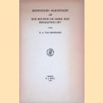 Bedwongen hartstocht: of, Hoe bouwde de Griek zijn beschaving op?
B.A. van Groningen
€ 6,00 Bedwongen hartstocht: of, Hoe bouwde de Griek zijn beschaving op?
B.A. van Groningen
€ 6,00