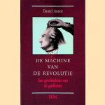 De machine van de revolutie: Een geschiedenis van de guillotine
Daniel Arasse
€ 8,00 De machine van de revolutie: Een geschiedenis van de guillotine
Daniel Arasse
€ 8,00