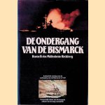 De ondergang van de Bismarck
Burkard Freiherr von Müllenheim-Rechberg
€ 10,00 De ondergang van de Bismarck
Burkard Freiherr von Müllenheim-Rechberg
€ 10,00
