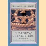 History of Ukraine-Rus': volume 1: From Prehistory to the Eleventh Century
Mykhailo Hrushevsky
€ 50,00 History of Ukraine-Rus': volume 1: From Prehistory to the Eleventh Century
Mykhailo Hrushevsky
€ 50,00