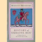 History of Ukraine-Rus': Volume 7: The Cossack Age to 1625
Mykhailo Hrushevsky
€ 100,00 History of Ukraine-Rus': Volume 7: The Cossack Age to 1625
Mykhailo Hrushevsky
€ 100,00