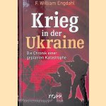 Krieg in der Ukraine: Die Chronik einer geplanten Katastrophe
F. William Engdahl
€ 9,00 Krieg in der Ukraine: Die Chronik einer geplanten Katastrophe
F. William Engdahl
€ 9,00