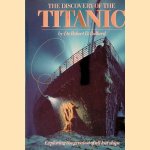 The Discovery of the Titanic
Robert D. Ballard e.a.
€ 12,50 The Discovery of the Titanic
Robert D. Ballard e.a.
€ 12,50