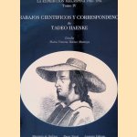 La expedición Malaspina 1789-1974, Tomo IV: trabajos cientificos y correspondencia de Tadeo Haenke
Ricardo Cerezo Martínez
€ 45,00 La expedición Malaspina 1789-1974, Tomo IV: trabajos cientificos y correspondencia de Tadeo Haenke
Ricardo Cerezo Martínez
€ 45,00