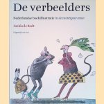 De verbeelders: Nederlandse boekillustratie in de twintigste eeuw
Saskia de Bodt
€ 25,00 De verbeelders: Nederlandse boekillustratie in de twintigste eeuw
Saskia de Bodt
€ 25,00