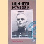 Mijnheer, dat weiger ik: Een politieagent in verzet
Peter Sierksma
€ 12,50 Mijnheer, dat weiger ik: Een politieagent in verzet
Peter Sierksma
€ 12,50