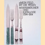 Mein Feld ist die Welt: Musterbücher und Kataloge 1784-1914
Ottfried Dascher
€ 10,00 Mein Feld ist die Welt: Musterbücher und Kataloge 1784-1914
Ottfried Dascher
€ 10,00