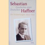 Geschichte eines Deutschen: Die Erinnerungen 1914-1933
Sebastian Haffner
€ 10,00 Geschichte eines Deutschen: Die Erinnerungen 1914-1933
Sebastian Haffner
€ 10,00