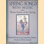Spring songs with music from "Flower Fairies of the Spring"
Cicely Mary Barker
€ 15,00 Spring songs with music from "Flower Fairies of the Spring"
Cicely Mary Barker
€ 15,00