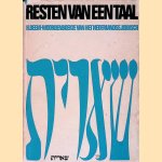 Resten van een taal: woordenboekje van het Nederlandse Jiddisch
H. Beem
€ 8,00 Resten van een taal: woordenboekje van het Nederlandse Jiddisch
H. Beem
€ 8,00