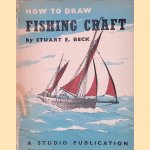 How to Draw Fisching Craft
Stuart E. Beck
€ 6,00 How to Draw Fisching Craft
Stuart E. Beck
€ 6,00