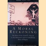 A Moral Reckoning: The Role of the Catholic Church in the Holocaust and Its Unfulfilled Duty of Repair
Daniel Jonah Goldhagen
€ 9,00 A Moral Reckoning: The Role of the Catholic Church in the Holocaust and Its Unfulfilled Duty of Repair
Daniel Jonah Goldhagen
€ 9,00