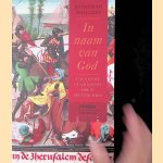 In naam van God: een nieuwe geschiedenis van de kruistochten
Jonathan Phillips
€ 9,00 In naam van God: een nieuwe geschiedenis van de kruistochten
Jonathan Phillips
€ 9,00