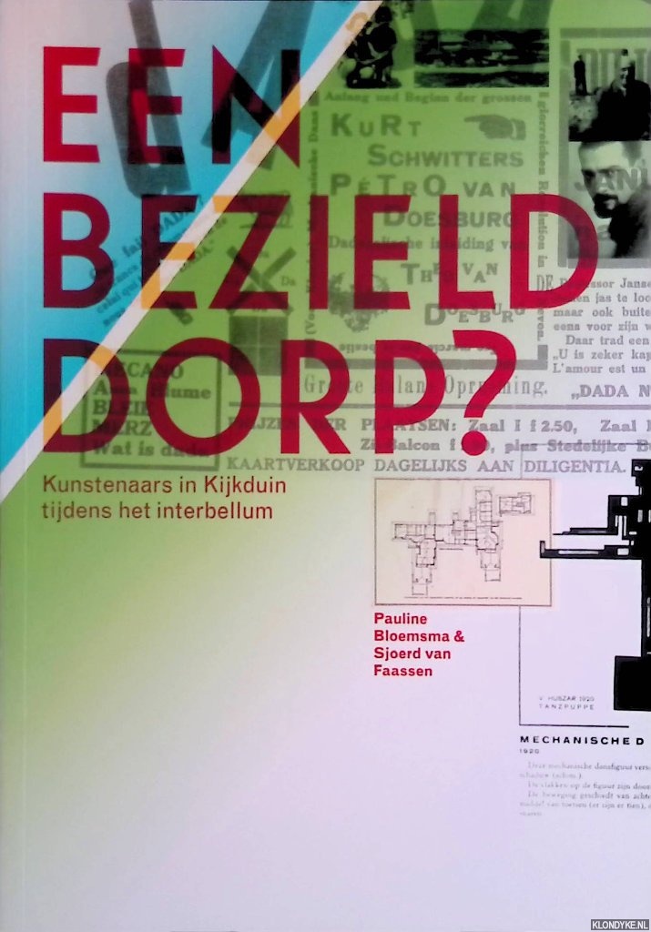 Klondyke Onze Boeken Algemeen Kunst Een Bezield Dorp Kunstenaars