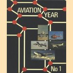 Aviation Year 1977 edition (No. 1 & No. 2) door Michael J. Hooks