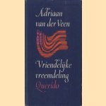 Vriendelijke vreemdeling door Adriaan van der Veen