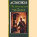 De gevangene van Zenda
Anthony Hope
€ 5,00