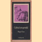 Gebed om geweld door Hugo Claus