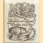 Van Beest en Boel tot Zwijn en Pan! door Kees Beijerbergen van Henegouwen