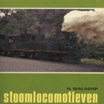 Stoomlocomotieven door H. Waldorp