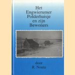 Het Engwierumer Polderhuisje en zijn bewoners
R. Nouta
€ 5,00