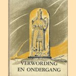 Verwording en ondergang door Dr. Joh. De Groot e.a.