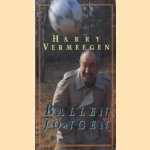 Ballenjongen door Harry Vermeegen