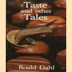 Taste and other Tales door Roald Dahl