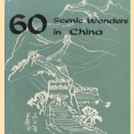 60 Scenic Wonders in China
diverse auteurs
€ 5,00