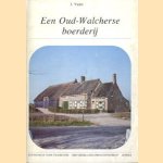 Een Oud-Walcherse boerderij
J. Vader
€ 6,00