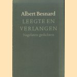 Leegte en verlangen: nagelaten gedichten door Albert Besnard