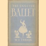 The English Ballet door W.J. Turner