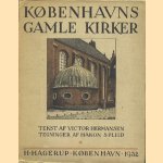 Kobenhavns Gamle Kirker door Victor Hermansen e.a.