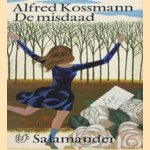 De misdaad door Alfred Kossmann