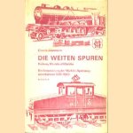 Die weiten Spuren (Railway Models of Maerklin): Die Entwicklung der Maerklin-Spielzeug-eisenbahnen 1891-1969
Claude Jeanmaire
€ 25,00