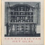 Een boekje van het glas door J.W.F. Werumeus Buning