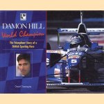 Damon Hill: world champion. The triumphant story of a British sporting hero
David Tremayne
€ 5,00