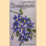 Zauberhaftes aus Strumpfgewebe
Ursula Kuehnemann
€ 5,00