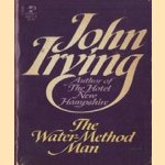 The Water-Method Man door John Irving