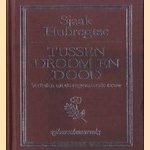 Tussen droom en dood, verhalen uit de negentiende eeuw door Sjaak Hubregtse