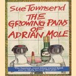 The growing pains of Adrian Molle door Sue Townsend