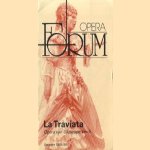 Opera Forum, La Traviata, opera van Giuseppe Verdi, seizoen 1985/86 door diverse auteurs