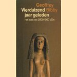 Vierduizend jaar geleden. Het leven van 2000-1000 v.Chr.
Geoffrey Bibby
€ 6,00